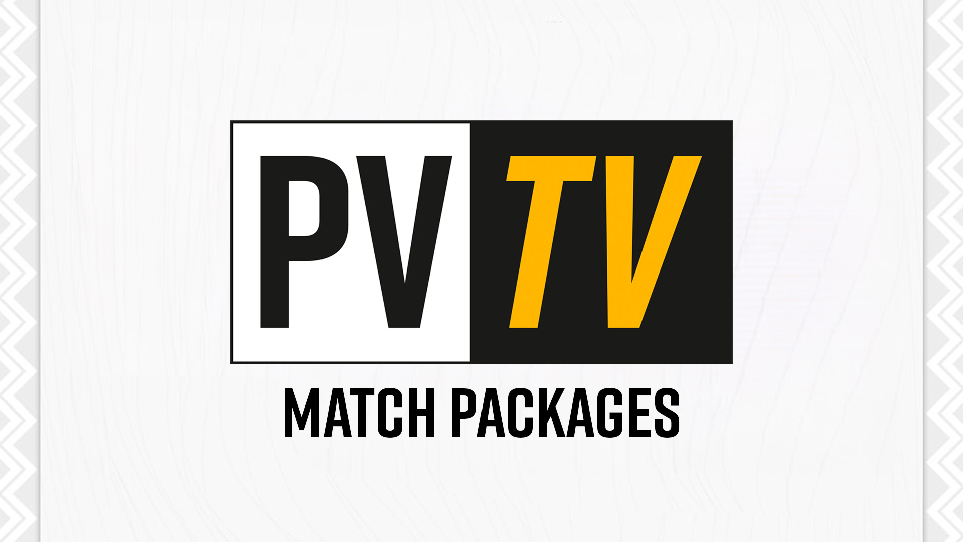 PVTV Match Packages