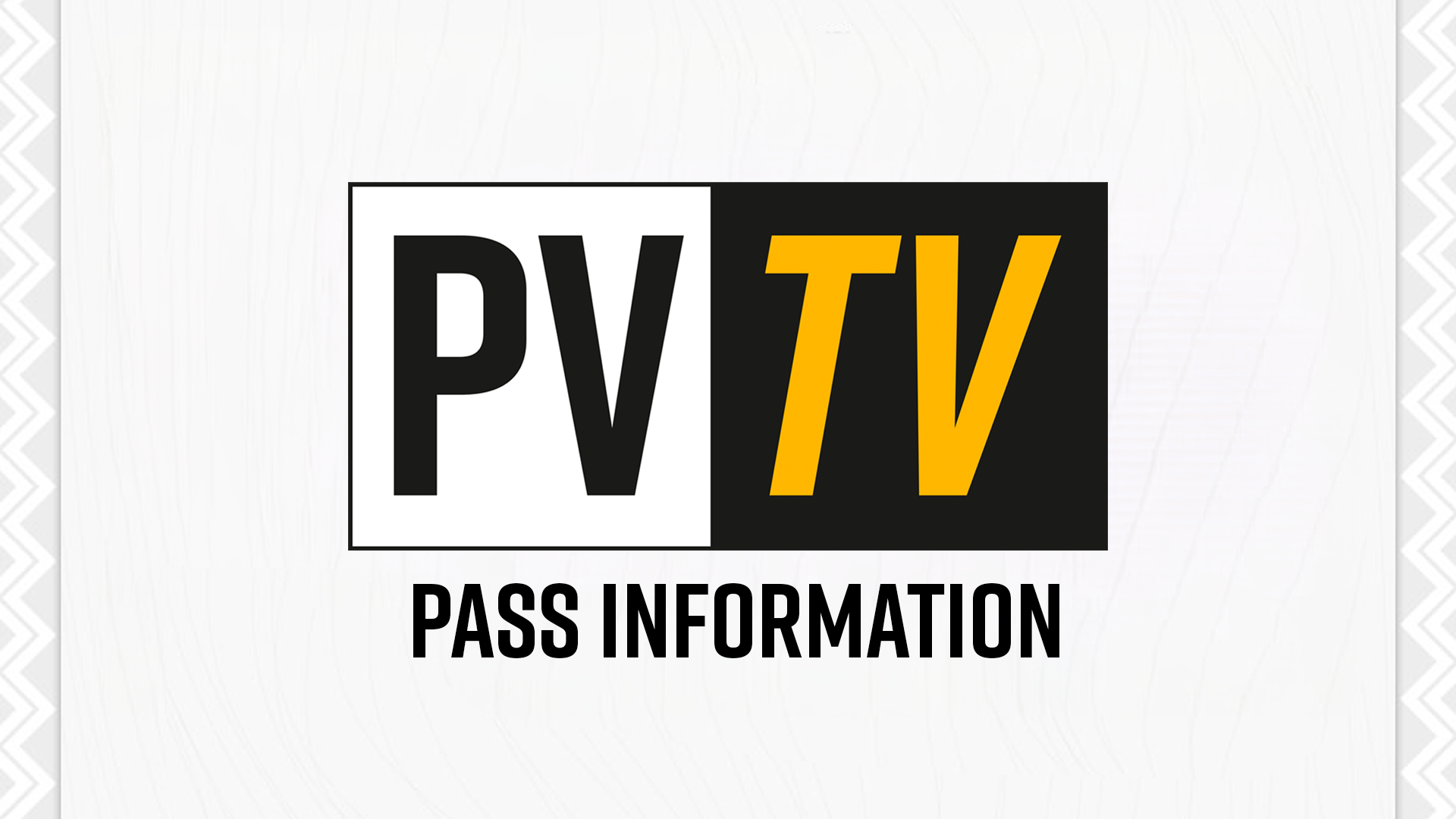 PVTV Pass info