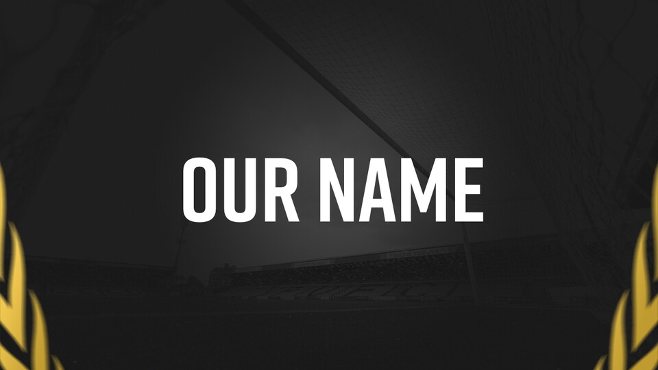 Our Name